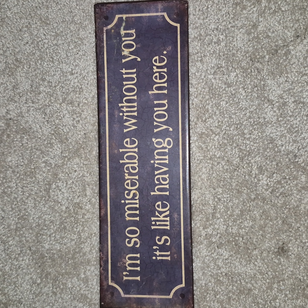 Funny Quotes/Metal Signs